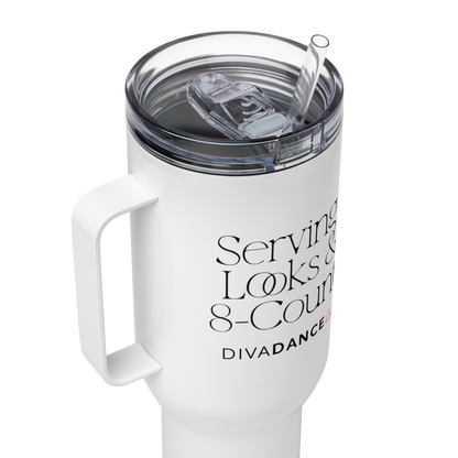 Serving Looks & 8 Counts Tumbler